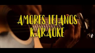 Amores Lejanos(Karaoke Acùstico)Enanitos Verdes