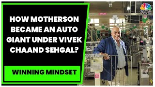 How Motherson Became An Auto Giant? Vivek Chaand Sehgal Exclusive | Winning Mindset