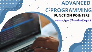 Advanced C Programming Function Pointer Made with Clipchamp