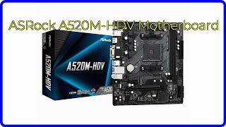 REVIEW (2025): ASRock A520M-HDV Motherboard. ESSENTIAL details.