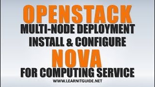 Install & Configure Openstack Nova Computing Service - Openstack Multi Node Installation Tutorial 4