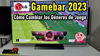 Smart TV LG Gamebar 2023 / ¿Cómo cambiar los Géneros de Juego o Modos de Imagen?