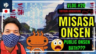 VLOG 20 | TOTTORI ADVENTURE PART 4 - MISASA ONSEN (三朝温泉)[TRAVEL VLOG 08]