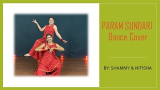 Param Sundari Dance Cover | Mimi | Shammy & Nitisha | Kriti Sanon |Pankaj Tripathi |Sangeet |Wedding