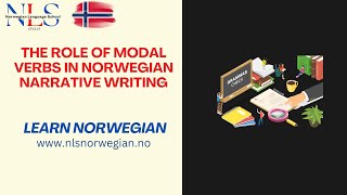 The Role of Modal Verbs in Norwegian Narrative Writing