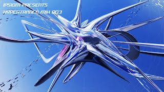 Hypertrance Mix 3 [1 Hour Of Hypertrance]