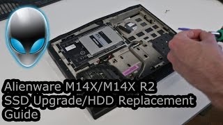 Alienware M14X SDD Upgrade/HDD Replacement Guide (also M14X R2)