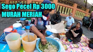 SEGO PECEL Rp 3000 || Nasi Pecel Lesehan