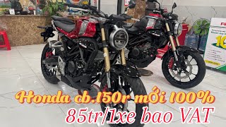 Phong motor:0927708888 HONDA CB.150R xe mới 100% HQCN 2019 85tr/1xe