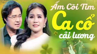 CA CỔ CẢI LƯƠNG 2025 - \