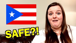 Is Puerto Rico Safe?