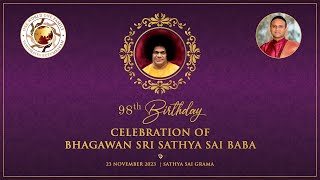 98th Birthday Celebrations of Bhagawan Sri Sathya Sai Baba: Morning |Live from Muddenahalli | 23 Nov