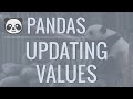 Python Pandas Tutorial (Part 5): Updating Rows and Columns - Modifying Data Within DataFrames