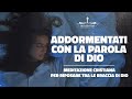 Addormentati con la parola di Dio (meditazione cristiana contro l'ansia e la depressione)