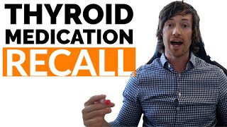 Thyroid Medication (NDT) Recalls in 2020