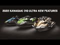 2022 Kawasaki 310 Ultra New Features