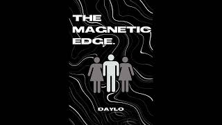 The Magnetic Edge by Daylo (Full Audiobook)