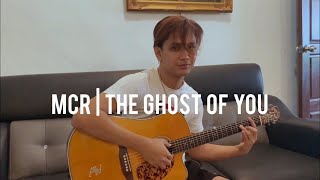 My Chemical Romance: The Ghost Of You - Anwar Amzah (fingerstyle cover) Guitar
