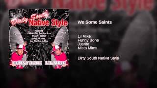 we some Saints by Mike Bone