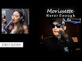 Reaction First Time Hearing Morissette Singing Never Enough (The Greatest Showman OST)