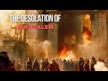 The Desolation of Jerusalem: A Tale of Loss and Hope