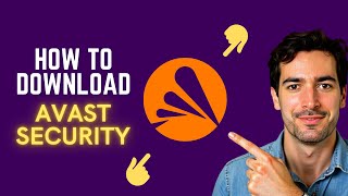 How to Download Avast Security (Official Antivirus | Device Protection)