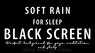 Fall Asleep Instantly, rain Sounds to Beat insomnia | BLACK SCREEN - Sleep Sounds rain