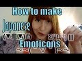 Making Japanese Emoticons! ~( ^ - x - ^)ฅ【顔文字を作りましょう！】日英字幕