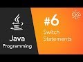 Java Programming #6 - Switch Statements