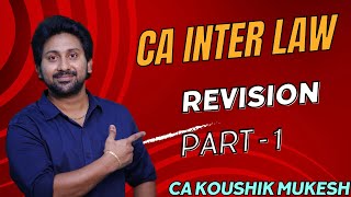 CA INTER LAW REVISION PART 1 - CA INTER SEP 24 #icaistudents #icai #cainter #cainterlaw