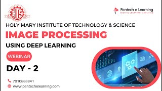 Day-2 Image Processing Using Deep Learning #pantechelearning