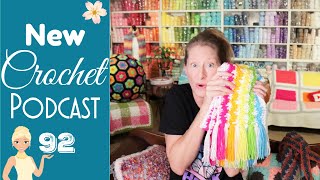 The Planner, the WIP, and the Trip!  Crochet Podcast 92