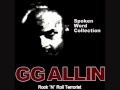 GG Allin´s Spoken Word Collection