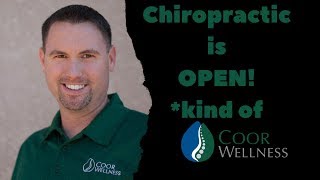 Chiropractic is Open *kind of*