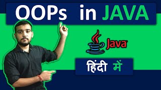 Introduction of Concepts of oops in Java | Coding Wallah