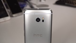 HTC 10 hands-on first impressions