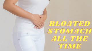 How To Cure  a Bloating Stomach.