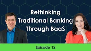 Rethinking Traditional Banking Through BaaS