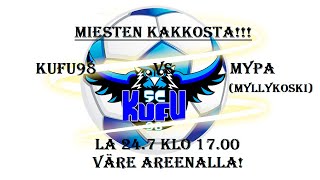 KUFU98 - MYPA | MIESTEN KAKKONEN | LOHKO A | 24.7.2021