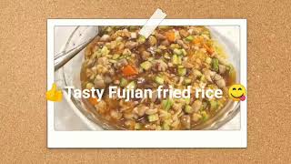 Tasty Fujian Fried Rice