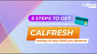 5 Steps to Get CalFresh