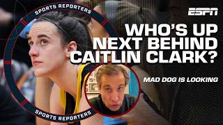 Mad Dog is looking for the NEXT women's basketball star BEHIND Caitlin Clark! | The Sports Reporters