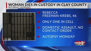 Woman dies in custody in Clay County