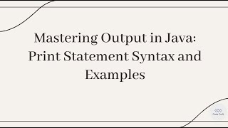 Mastering Output in Java: Print Statement Syntax and Examples #java #javabasics