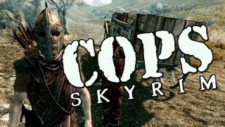 COPS: Skyrim - Season 1: Episode 2