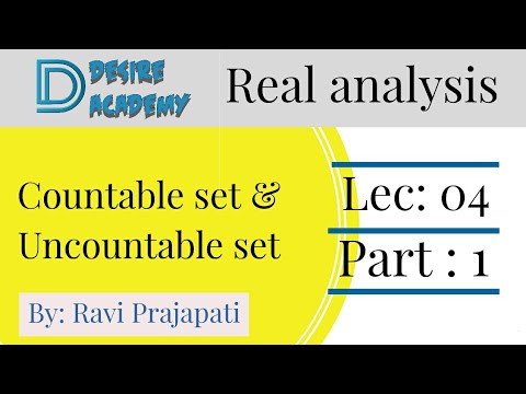 || Real Analysis || Lec 04 || Countable Set And Uncountable Set || Part ...