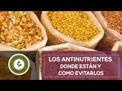 Los Antinutrientes. Donde Están Y Como Evitarlos. - YouTube