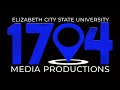 ECSU 1704 Media Productions