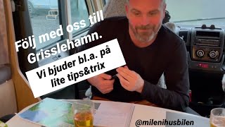 Husbil till Grisslehamn🚍 Vi bjuder bla. på tips \u0026 trix 🛠