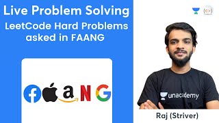 LeetCode Hard Problems asked in FAANG | Live Problem Solving | Raj (Striver)